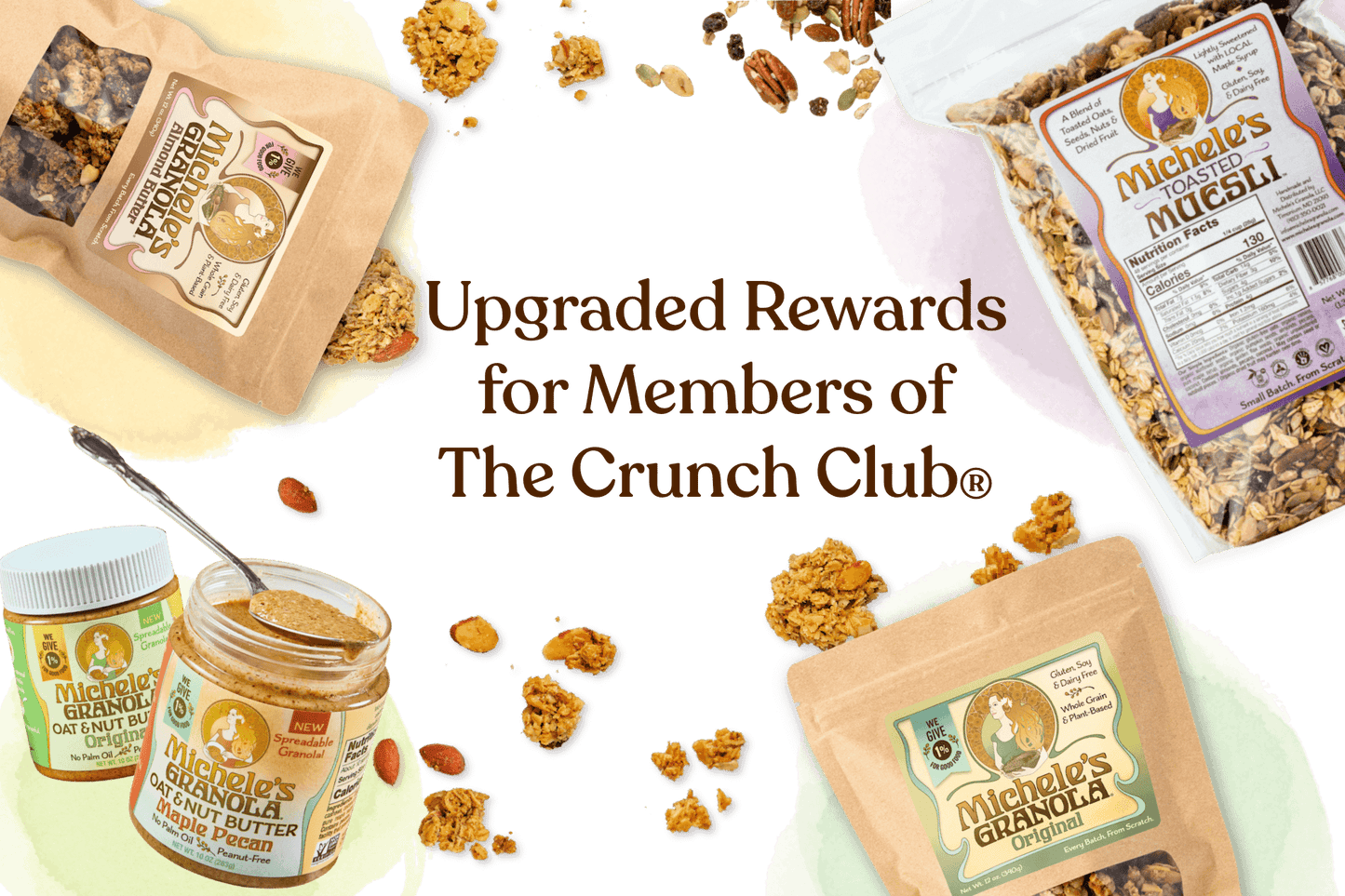 Upgraded Rewards for Members of The Crunch Club - bags of Michele's Granola, Toasted Muesli and Oat & Nut Butter granola butter